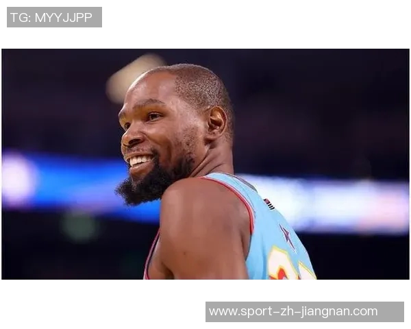 杜兰特赞申京欧锦赛精彩表现期待见证其成长之路 杜兰特赞申京欧锦赛精彩表现期待见证其成长之路