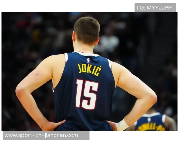 尤班克斯高效得分却难挡约基奇单打表现球队防守亟待提升